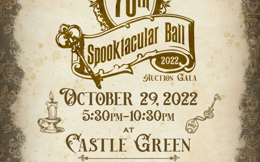 Join us for our 70th Spooktacular Ball – Auction Gala